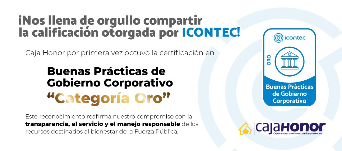 Caja Honor fue reconocida por ICONTEC con la distinción en “Buenas Prácticas de Gobierno Corporativo – Categoría Oro